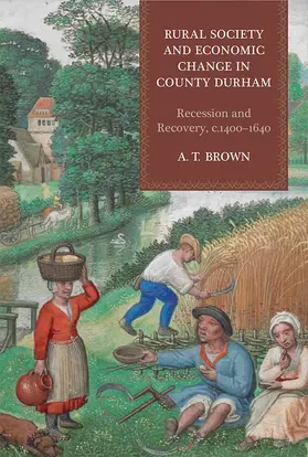 Brown | Rural Society and Economic Change in County Durham | Buch | 978-1-78327-075-0 | sack.de