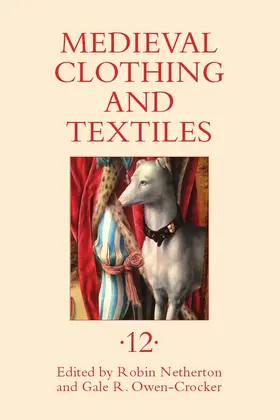 Owen-Crocker / Netherton | Medieval Clothing and Textiles 12 | Buch | 978-1-78327-089-7 | sack.de