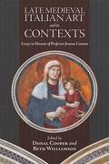 Cooper / Williamson |  Late Medieval Italian Art and Its Contexts | Buch |  Sack Fachmedien
