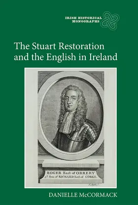 McCormack |  Stuart Restoration and the English in Ireland | Buch |  Sack Fachmedien