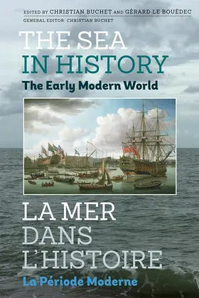 Bouëdec / Buchet | The Sea in History - The Early Modern World | Buch | 978-1-78327-158-0 | sack.de