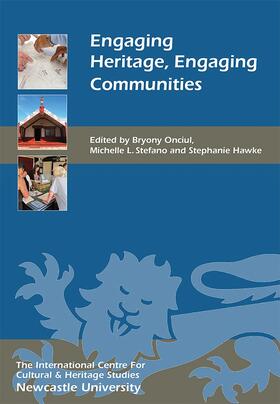 Onciul / Stefano / Hawke |  Engaging Heritage, Engaging Communities | Buch |  Sack Fachmedien