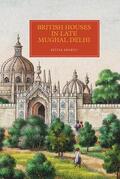 Shorto |  British Houses in Late Mughal Delhi | Buch |  Sack Fachmedien