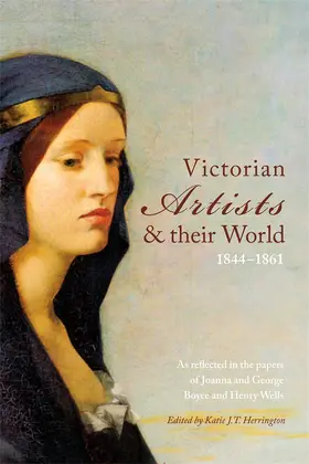 Herrington | Victorian Artists and their World 1844-1861 | Buch | 978-1-78327-259-4 | www.sack.de