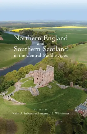 Stringer / Winchester | Northern England and Southern Scotland in the Central Middle Ages | Buch | 978-1-78327-266-2 | sack.de