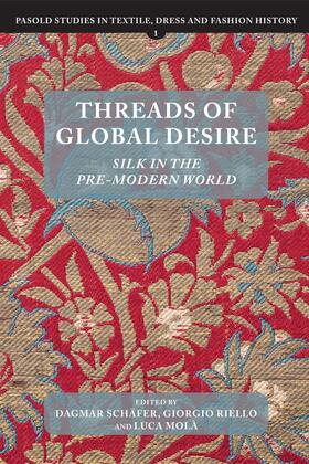Schäfer / Riello / Molà | Threads of Global Desire | Buch | 978-1-78327-293-8 | sack.de