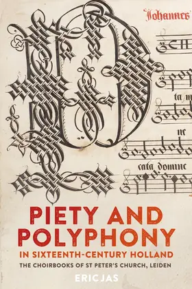 Jas | Piety and Polyphony in Sixteenth-Century Holland | Buch | 978-1-78327-326-3 | sack.de