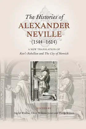 Walton / Wilkins-Jones / Wilson |  Histories of Alexander Neville (1544-1614) | Buch |  Sack Fachmedien