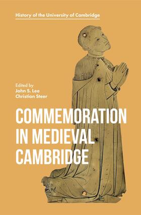 Lee / Steer |  Commemoration in Medieval Cambridge | Buch |  Sack Fachmedien