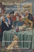 Capdeville / Kerhervé |  British Sociability in the Long Eighteenth Century: Challenging the Anglo-French Connection | Buch |  Sack Fachmedien