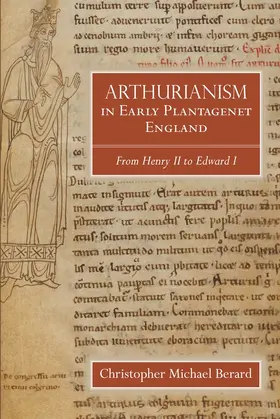 Berard | Arthurianism in Early Plantagenet England | Buch | 978-1-78327-374-4 | www.sack.de