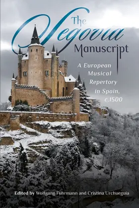 Fuhrmann / Urchueguía |  The Segovia Manuscript | Buch |  Sack Fachmedien