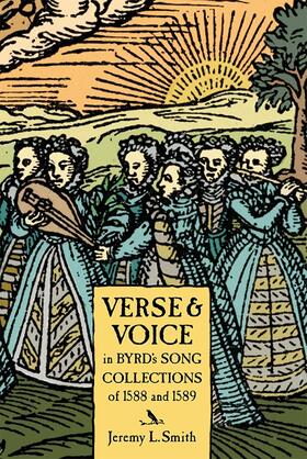 Smith | Verse and Voice in Byrd's Song Collections of 1588 | Buch | 978-1-78327-466-6 | sack.de