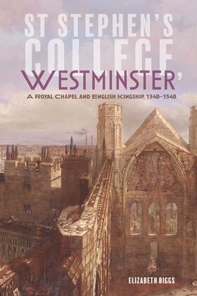 Biggs |  St Stephen's College, Westminster | Buch |  Sack Fachmedien
