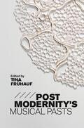Frühauf |  Postmodernity's Musical Pasts | Buch |  Sack Fachmedien