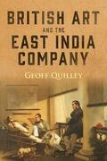 Quilley |  British Art and the East India Company | Buch |  Sack Fachmedien