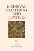 Wright / Netherton / Owen-Crocker |  Medieval Clothing and Textiles 16 | Buch |  Sack Fachmedien