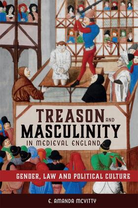 McVitty | Treason and Masculinity in Medieval England | Buch | 978-1-78327-555-7 | sack.de
