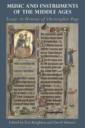 Knighton / Skinner |  Music and Instruments of the Middle Ages | Buch |  Sack Fachmedien