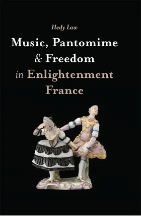 Law | Music, Pantomime and Freedom in Enlightenment France | Buch | 978-1-78327-560-1 | sack.de