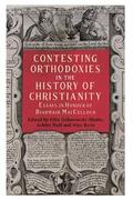 Ryrie / Gebarowski-Shafer / Null |  Contesting Orthodoxies in the History of Christianity | Buch |  Sack Fachmedien