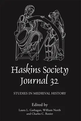 Gathagan / Rozier / North |  The Haskins Society Journal 32: 2020. Studies in Medieval History | Buch |  Sack Fachmedien