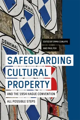Cunliffe / Fox | Safeguarding Cultural Property and the 1954 Hague Convention | Buch | 978-1-78327-666-0 | sack.de