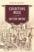 Kirby |  Exhibitions, Music and the British Empire | Buch |  Sack Fachmedien