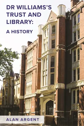 Argent | Dr Williams's Trust and Library: A History | Buch | 978-1-78327-702-5 | www.sack.de