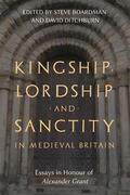 Ditchburn / Boardman |  Kingship, Lordship and Sanctity in Medieval Britain | Buch |  Sack Fachmedien