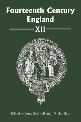 J.S. Hamilton / Bothwell |  Fourteenth Century England XII | Buch |  Sack Fachmedien