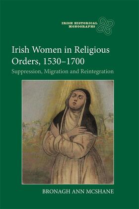 McShane |  Irish Women in Religious Orders, 1530-1700 | Buch |  Sack Fachmedien
