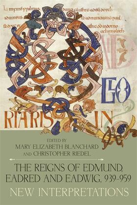Riedel / Blanchard |  The Reigns of Edmund, Eadred and Eadwig, 939-959 | Buch |  Sack Fachmedien