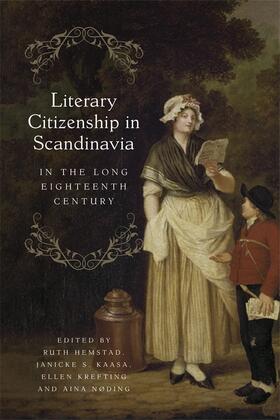 Nøding / Hemstad / Krefting |  Literary Citizenship in Scandinavia in the Long Eighteenth Century | Buch |  Sack Fachmedien