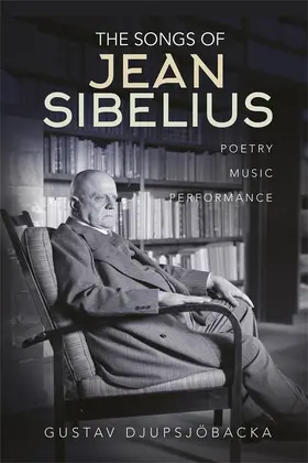 Djupsjöbacka | The Songs of Jean Sibelius | Buch | 978-1-78327-781-0 | sack.de