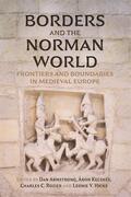 Armstrong / Kecskés / Rozier |  Borders and the Norman World | Buch |  Sack Fachmedien
