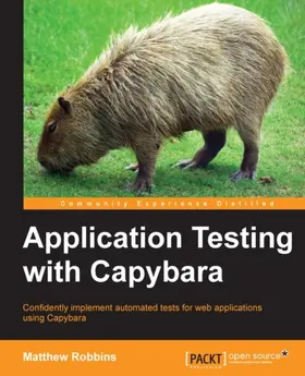 Robbins |  Application Testing with Capybara | eBook | Sack Fachmedien