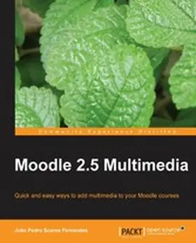 Pedro Soares Fernandes |  Moodle 2.5 Multimedia | eBook | Sack Fachmedien