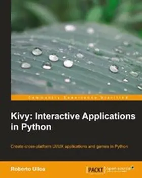 Ulloa |  Kivy: Interactive Applications in Python | eBook | Sack Fachmedien