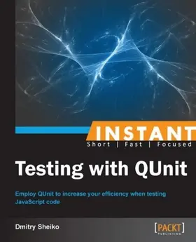 Sheiko |  Instant Testing with QUnit | eBook | Sack Fachmedien