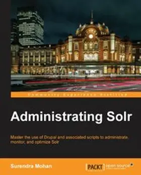 Mohan |  Administrating Solr | eBook | Sack Fachmedien
