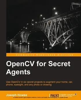Howse |  OpenCV for Secret Agents | eBook | Sack Fachmedien