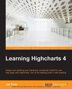 Kuan |  Learning Highcharts 4 | eBook | Sack Fachmedien