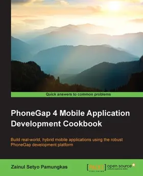 Setyo Pamungkas |  PhoneGap 4 Mobile Application Development Cookbook | eBook | Sack Fachmedien