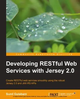 Gulabani |  Developing RESTful Web Services with Jersey 2.0 | eBook | Sack Fachmedien