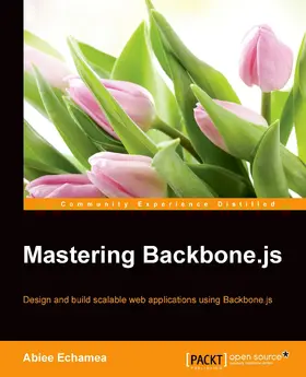 Echamea |  Mastering Backbone.js | eBook | Sack Fachmedien