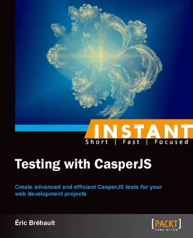 Brehault |  Instant Testing with CasperJS | eBook | Sack Fachmedien