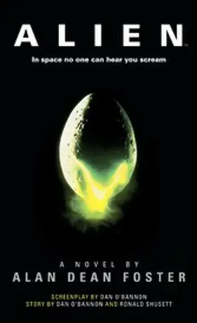 Foster |  Alien: The Official Movie Novelization | eBook | Sack Fachmedien