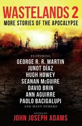 Adams |  Wastelands 2 - More Stories of the Apocalypse | eBook | Sack Fachmedien