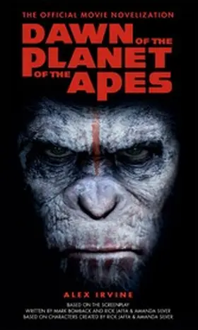 Irvine |  Dawn of the Planet of the Apes - The Official Movie Novelization | eBook | Sack Fachmedien